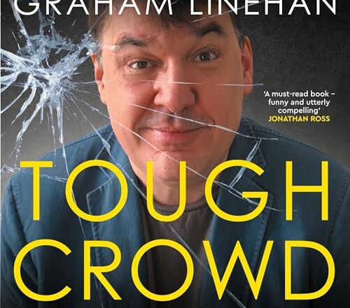 No laughing matter: A review of Graham Linehan’s “Tough Crowd”.